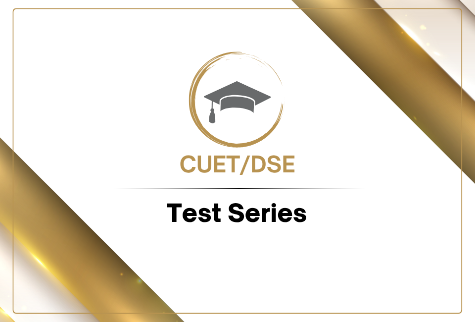 CUET / DSE Test Series