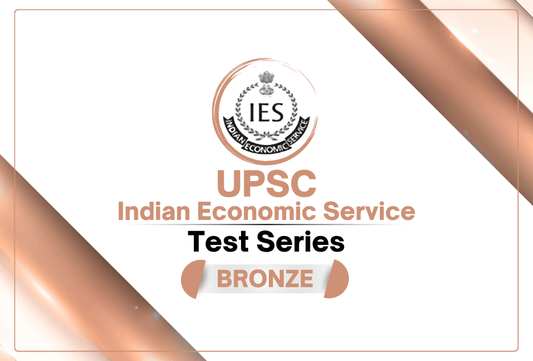 Indian Economic Service Test Series (Bronze)