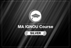 MA IGNOU Course (Silver Plan)