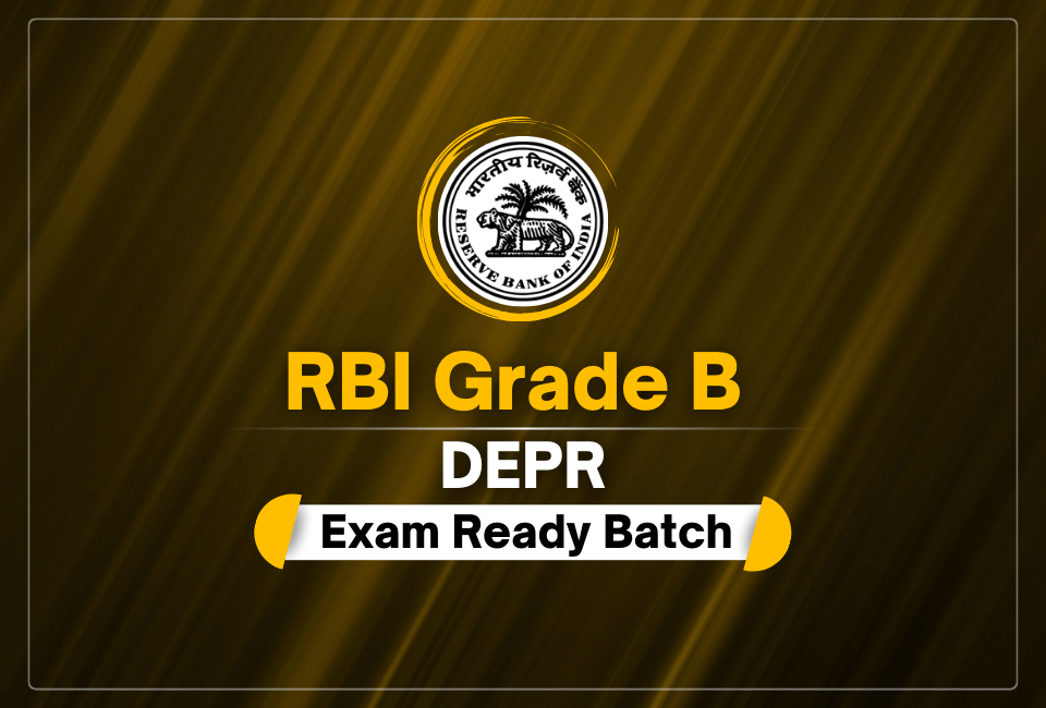 RBI Grade B DEPR Exam Ready Batch