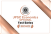UPSC Economics Optional Test Series (Bronze)